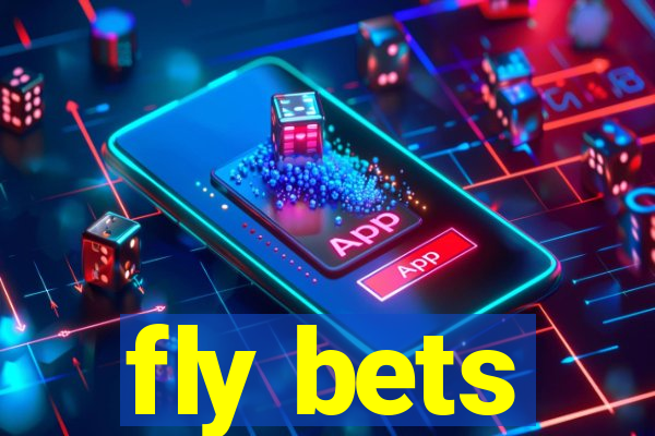 fly bets